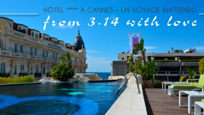 On a testé : le 3.14 à #Cannes – Hôtel 4 étoiles avec piscine et jacuzzi sur le toit