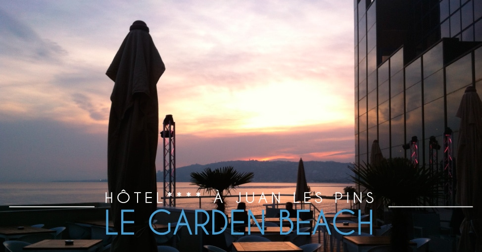 Le Garden Beach de Juan les Pins - Hôtel SPA 4 étoiles avec sa place privée