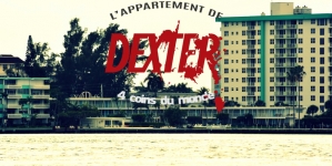 L’appartement de Dexter Morgan